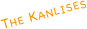 The Kanlises